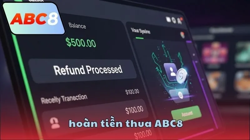 Hoàn tiền thua ABC8 – Ưu đãi hấp dẫn từ nhà cái uy tín 10 hoan-tien-thua-abc8